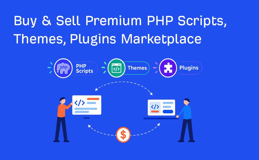 Buy & Sell Premium PHP Scripts, Themes, Plugins Marketplace